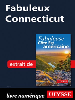 cover image of Fabuleux Connecticut